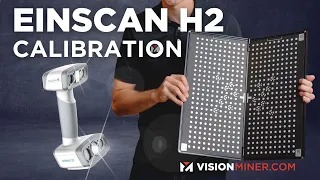 Einscan H2 Calibration Tutorial