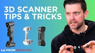 3D Scanner Tips Tricks